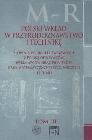 Opakowanie Polski wkład w przyrodoznawstwo i technikę. Tom III. M-R
