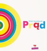 Prąd. Autor: Witek Koroblewski. Dadada.pl Okładka książki Prąd