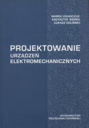Okładka książki Projektowanie urządzeń elektromechanicznych