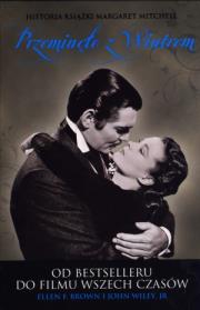 Przeminęło z wiatrem. Historia książki M. Mitchell. Autor: Brown Ellen F., Wiley John Jr. Dadada.pl Okładka książki Przeminęło z wiatrem. Historia książki M. Mitchell