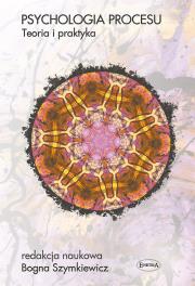 Okładka książki Psychologia procesu. Teoria i praktyka