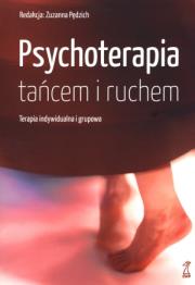 Okładka książki Psychoterapia tańcem i ruchem. Terapia indywidual.