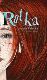 Rutka. Autor: Joanna Fabicka. Dadada.pl Okładka książki Rutka