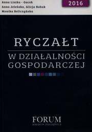 Ryczałt w działalności gospodarczej 2016. Autor: Liszka-Gacek Anna, Jeleńska Anna, Bobak Alicja. Dadada.pl Okładka książki Ryczałt w działalności gospodarczej 2016