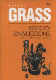 Rzeczy znalezione. Autor: Grass Gunter. Dadada.pl Okładka książki Rzeczy znalezione