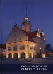 Sehenswerte Rathauser in Niederschlesien. Wydawca: Via Nova. Dadada.pl Opakowanie Sehenswerte Rathauser in Niederschlesien