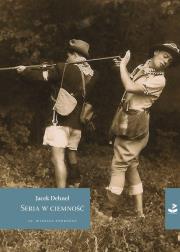 Seria w ciemność Tom 1. Autor: Dehnel Jacek. Dadada.pl Okładka książki Seria w ciemność Tom 1