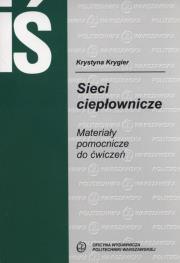 Okładka książki Sieci ciepłownicze. Materiały pomocnicze do ćwiczeń