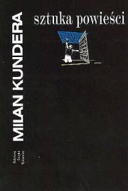 Sztuka powieści. Autor: Milan Kundera. Dadada.pl Okładka książki Sztuka powieści
