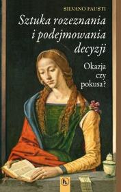 Okładka książki Sztuka rozeznania i podejmowania decyzji