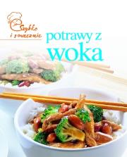 Szybko i smacznie - Potrawy z woka. Autor: praca zbiorowa. Dadada.pl Okładka książki Szybko i smacznie - Potrawy z woka