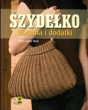Okładka książki Szydełko. Ubrania i dodatki RM