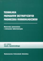 Opakowanie Technologia preparatów enzymatycznych pochodzenia mikrobiologicznego