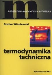 Termodynamika techniczna. Autor: Wiśniewski Stefan. Dadada.pl Okładka książki Termodynamika techniczna