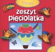 Okładka książki Trzeci zeszyt pięciolatka. Biblioteczka mądrego dziecka