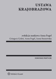 Ustawa krajobrazowa. Autor: Fogel Anna, Goleń Grzegorz, Staniewska Anna. Dadada.pl Okładka książki Ustawa krajobrazowa