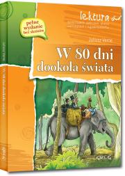 W 80 dni dookoła świata z oprac.. Autor: Juliusz Verne. Dadada.pl Okładka książki W 80 dni dookoła świata z oprac.
