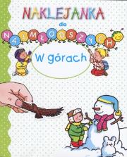 Okładka książki W górach. Naklejanka dla najmłodszych