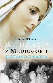 Widzący z Medjugorie. Autor: Finbara O'Leary'Ego. Dadada.pl Okładka książki Widzący z Medjugorie