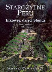 Okładka książki Wielkie cywilizacje Starożytne Peru Inkowie, dzieci Słońca t.14