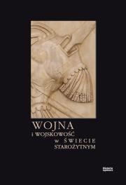 Opakowanie Wojna i wojskowość w świecie starożytnym