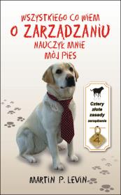 Okładka książki Wszystkiego co wiem o zarządzaniu nauczył mnie..