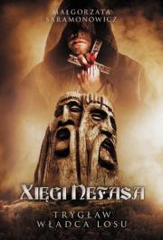 Okładka książki Xięgi Nefasa Trygław-władca losu