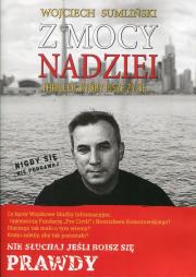 Z mocy nadziei. Thriller, który pisze... Audiobook. Autor: Wojciech Sumliński. Dadada.pl Okładka książki Z mocy nadziei. Thriller, który pisze... Audiobook