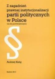 Okładka książki Z zagadnień prawnej instytucjonalizacji partii