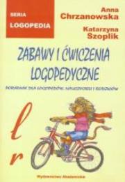 Okładka książki Zabawy i ćwiczenia logopedyczne l, r