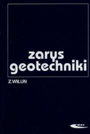 Zarys geotechniki. Autor: Wiłun Z.. Dadada.pl Okładka książki Zarys geotechniki