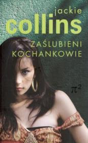 Zaślubieni kochankowie. Autor: Jackie Collins. Dadada.pl Okładka książki Zaślubieni kochankowie