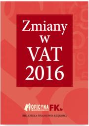 Okładka książki Zmiany w VAT 2016