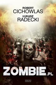 Zombie.pl. Autor: Cichowlas Robert, Radecki Łukasz. Dadada.pl Okładka książki Zombie.pl