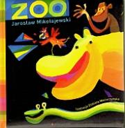 Zoo. Autor: Mikołajewski Jarosław. Dadada.pl Okładka książki Zoo