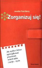 Okładka książki Zorganizuj się!