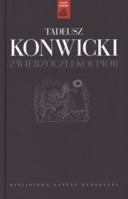 Zwierzoczłekoupiór. Autor: Konwicki Tadeusz. Dadada.pl Okładka książki Zwierzoczłekoupiór