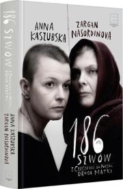 186 szwów. Autor: Kaszubska Anna, Zargan Nasordinova. Dadada.pl Okładka książki 186 szwów