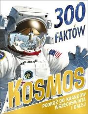 Okładka książki 300 faktów Kosmos