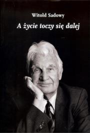Okładka książki A życie toczy się dalej