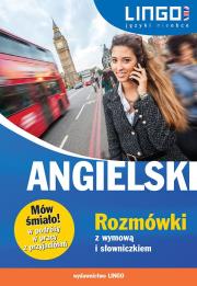 Angielski Rozmówki z wymową i słowniczkiem Mów śmiało!. Autor: Szymczak-Deptuła Agnieszka. Dadada.pl Okładka książki Angielski Rozmówki z wymową i słowniczkiem Mów śmiało!