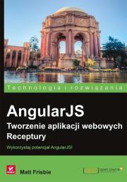 Okładka książki AngularJS Tworzenie aplikacji webowych Receptury