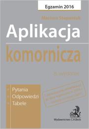 Okładka książki Aplikacja komornicza. Pytania, odpowiedzi, tabele