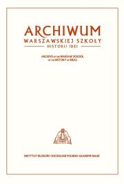Archiwum Warszawskiej Szkoły Historii Idei. Wydawca: IFiS PAN. Dadada.pl Opakowanie Archiwum Warszawskiej Szkoły Historii Idei