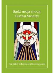 Okładka książki Bądź moją mocą, Duchu Święty!