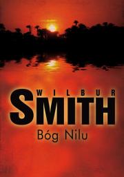 Bóg Nilu. Autor: Smith Wilbur. Dadada.pl Okładka książki Bóg Nilu