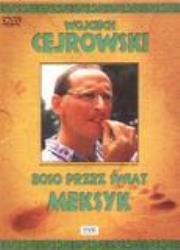 Okładka książki Boso przez świat. Meksyk. Film DVD