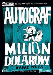 Okładka książki Bzik &Makówka przedstawiają: Autograf za milion dolarów - Audiobook