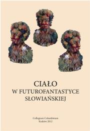 Opakowanie Ciało w futurofantastyce słowiańskiej