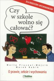 Okładka książki Czy w szkole wolno się całować?